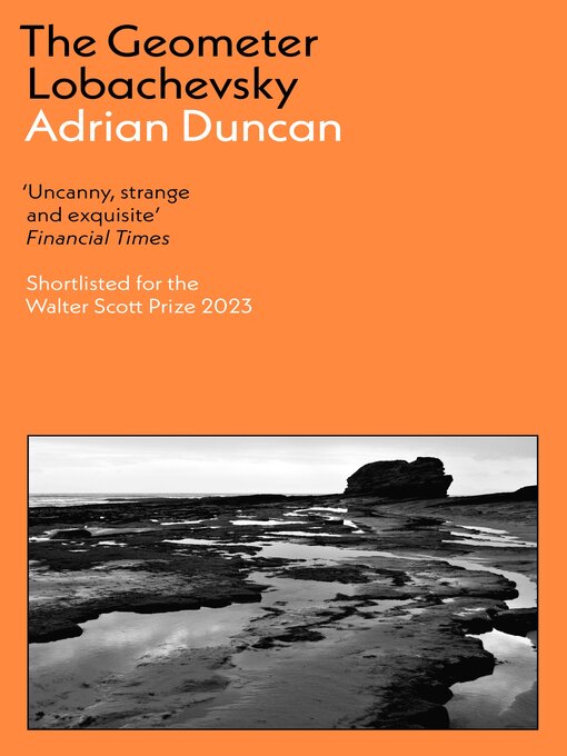 Title details for The Geometer Lobachevsky by Adrian Duncan - Available